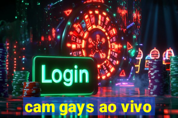 cam gays ao vivo